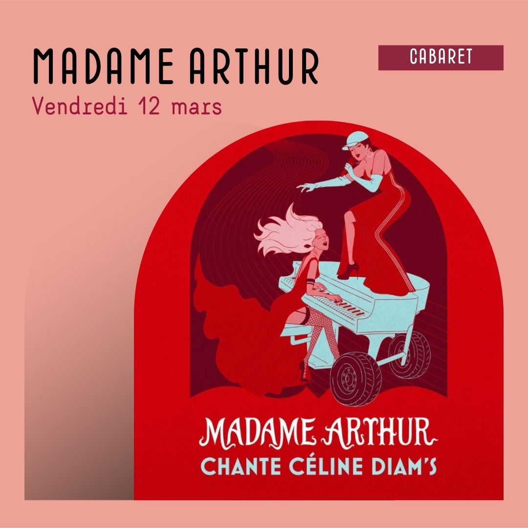 Madame Arthur en concert à La Cabane le Ven 12 mars