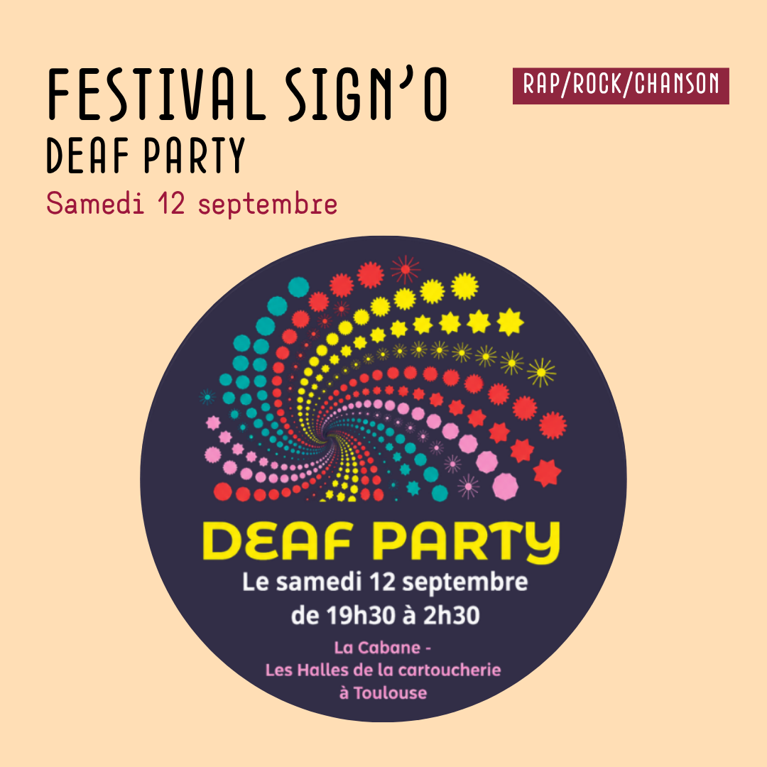 DEAF PARTY - FESTIVAL SIGN’O