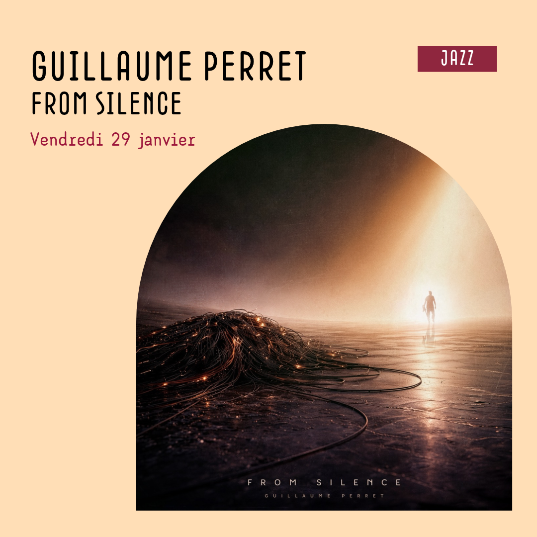 Guillaume Perret en concert à La Cabane le Ven 29 jan